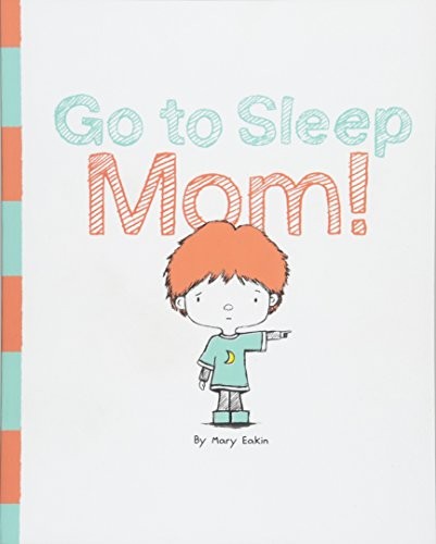 Cover for Go to Sleep Mom!