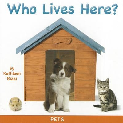 Cover for Who Lives Here Pets