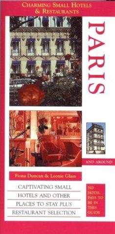 Cover for Paris and Around (Charming Small Hotel Guides)