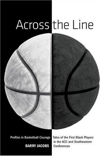 Cover for Across the Line: Profiles in Basketball Courage