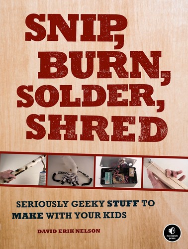 Cover for Snip, burn, solder, shred