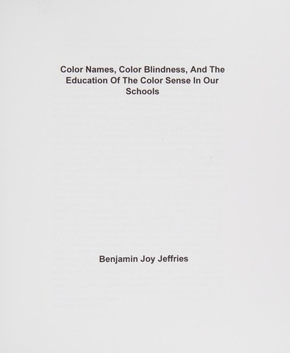 Cover for Color Names, Color Blindness, and the Education of the Color Sense in Our Schools