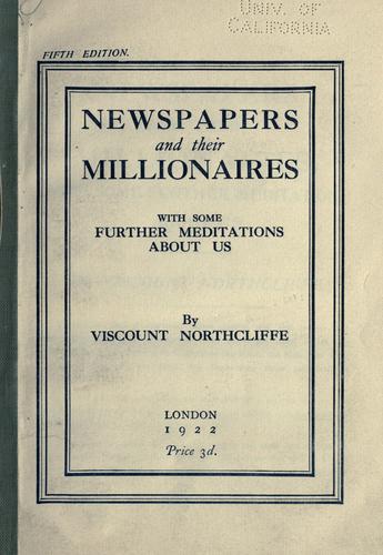 Cover for Newspapers and their millionaires, with some further meditations about us