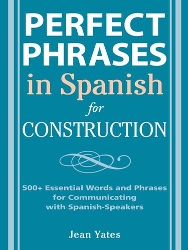 Cover for Perfect Phrases in Spanish for Construction