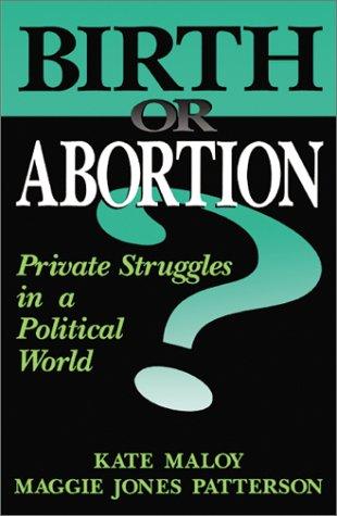 Cover for Birth or Abortion?
