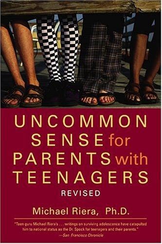 Cover for Uncommon sense for parents with teenagers