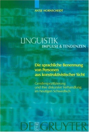 Cover for Die Sprachliche Benennung Von Personen Aus Konstruktivistischer Sicht