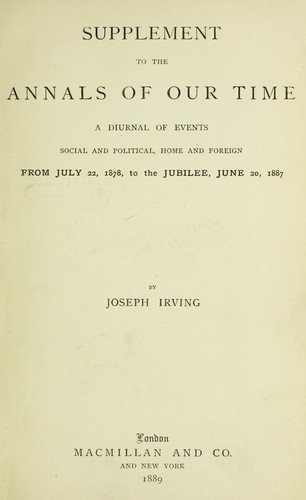 Cover for The Annals of Our Time: A Diurnal of Events, Social and Political Home and Foreign