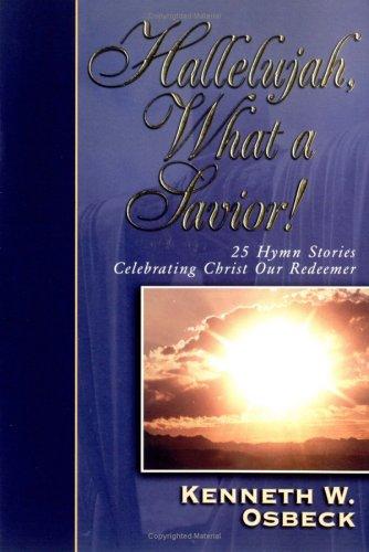 Cover for Hallelujah, what a Savior!