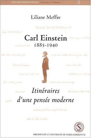 Cover for Carl einstein (1885-1940). itinéraires d'une pensee moderne