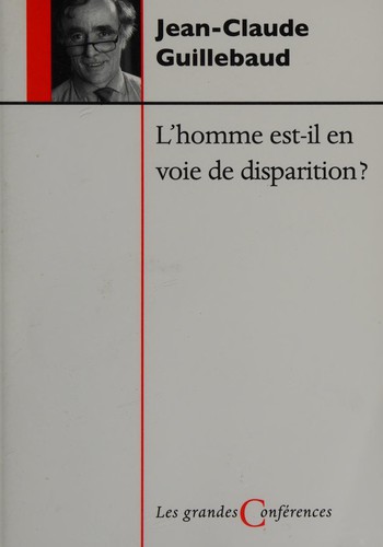 Cover for L' homme est-il en voie de disparition?