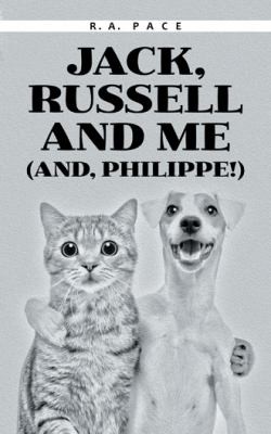 Cover for Jack, Russell and Me (and, Philippe!)
