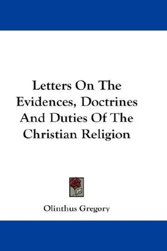 Cover for Letters On The Evidences, Doctrines And Duties Of The Christian Religion