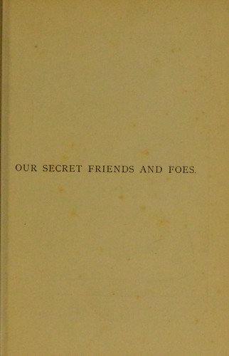 Cover for Our secret friends and foes