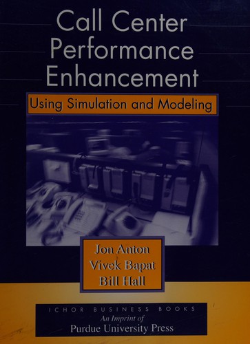 Cover for Call center performance enhancement using simulation and modeling