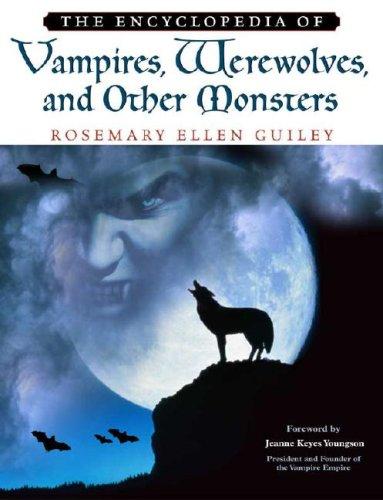 Cover for The encyclopedia of vampires, werewolves, and other monsters