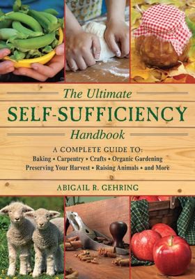 Cover for The Ultimate Self-Sufficiency Handbook