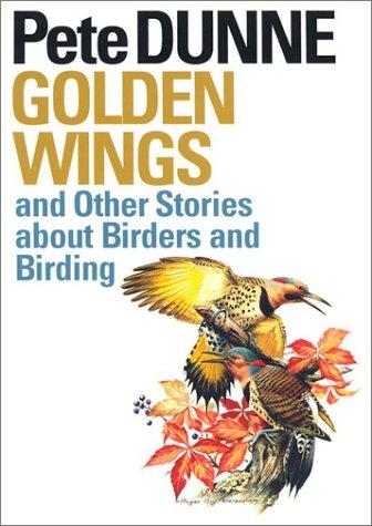 Cover for Golden Wings and Other Stories about Birders and Birding (Corrie Herring Hooks Series)