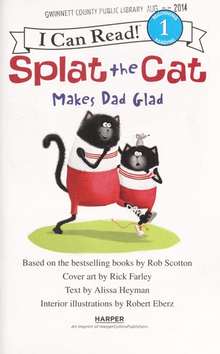 Cover for Splat the Cat makes dad glad