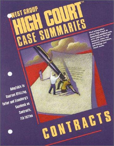 Cover for High Court Case Summaries on Contracts (Keyed to Fuller, Seventh Edition)