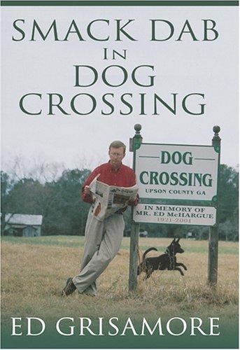 Cover for Smack Dab in Dog Crossing