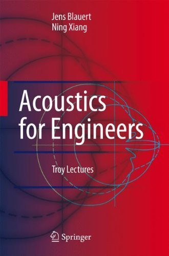 Cover for Acoustics for Engineers: Troy Lectures