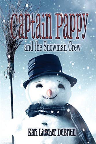 Cover for Captain Pappy and the Snowman Crew