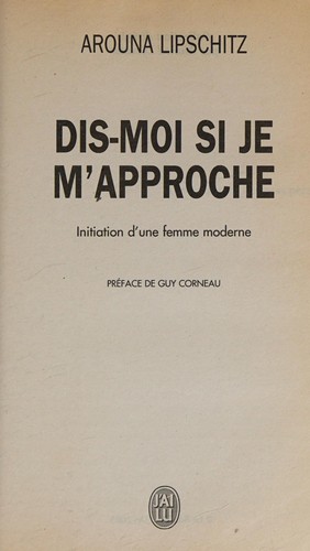 Cover for Dis-moi si je m'approche