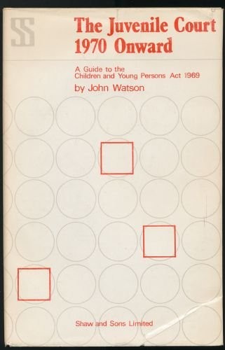 Cover for The juvenile court--1970 onward