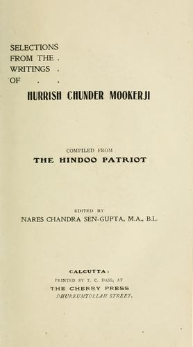 Cover for Selections from the writings of Hurrish Chunder Mookerji.