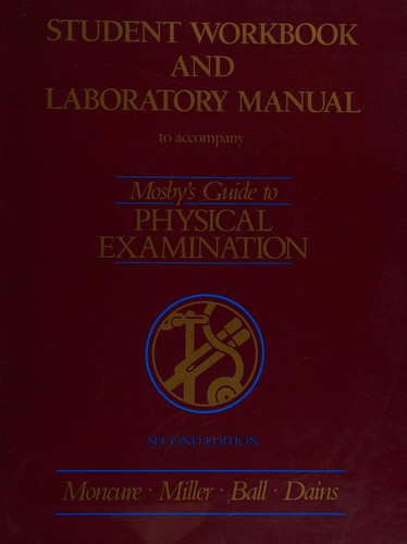 Cover for Student Workbook and Laboratory Manual to Accompany Mosby's Guide to Physical Examination