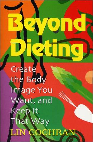 Cover for Beyond Dieting