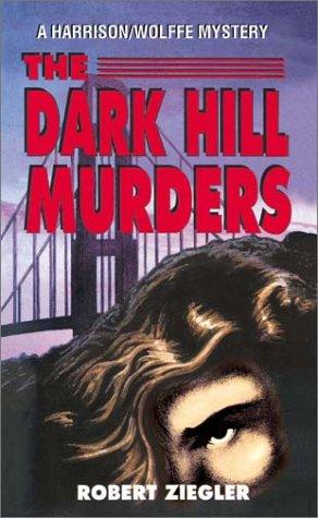 Cover for The Dark Hill Murders (Harrison/Wolffe Mysteries)