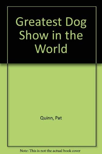 Cover for The greatest dog show in the world