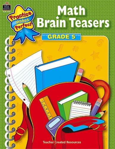 Cover for Math Brain Teasers Grade 5 (Practice Makes Perfect)