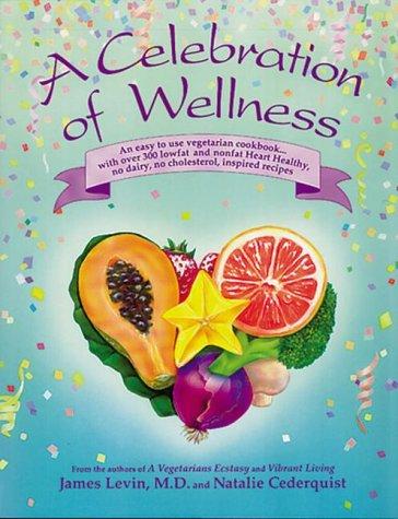 Cover for A Celebration of Wellness