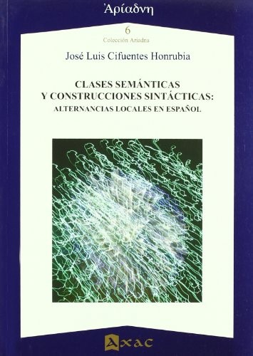 Cover for Clases semánticas y construcciones sintácticas