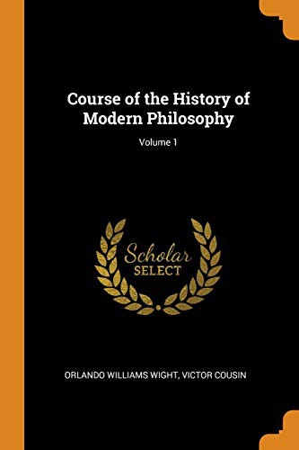 Cover for Course of the History of Modern Philosophy; Volume 1
