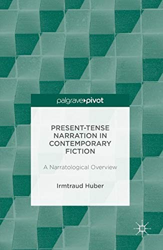 Cover for Present Tense Narration in Contemporary Fiction