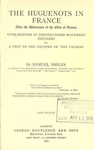 Cover for The Huguenots in France after the revocation of the Edict of Nantes