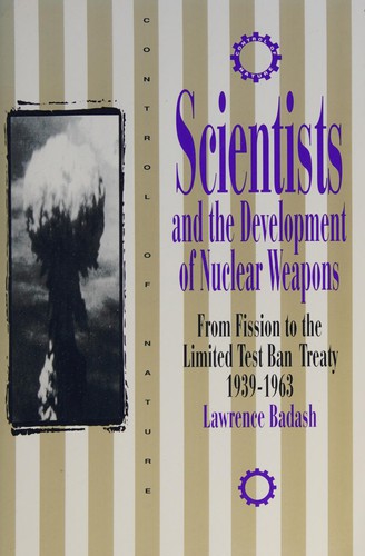 Cover for Scientists and the development of nuclear weapons