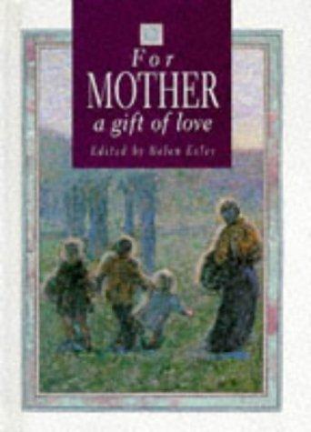 Cover for For Mother, a Gift of Love (Sharon Bassin Covers)