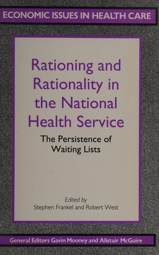 Cover for Rationing and rationality in the National Health Service
