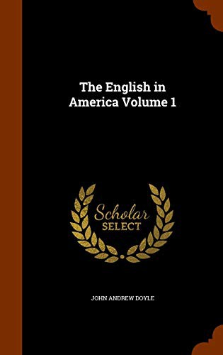 Cover for The English in America Volume 1