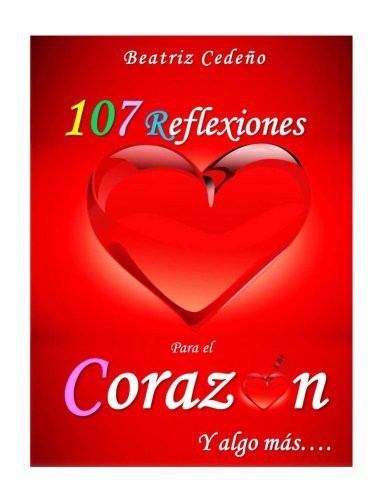Cover for 107 Reflexiones del Corazon y algo mas