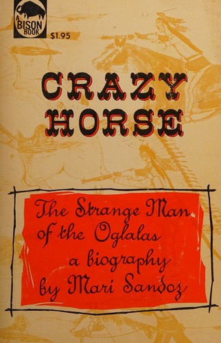 Cover for Crazy Horse the Strange Man of the Oglalas