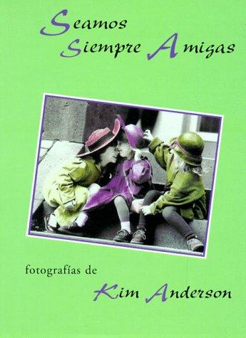 Cover for Seamos Siempre Amigas / For My Friend