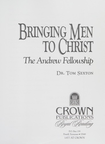 Cover for Bringing Men To Christ The Andrew Fellowship
