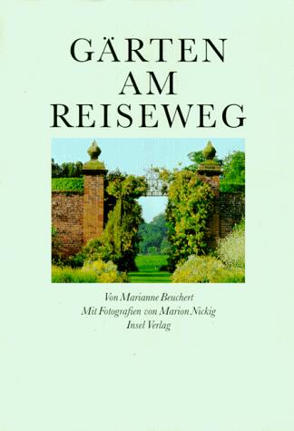 Cover for Gärten am Reiseweg. Von Irland bis Portugal.