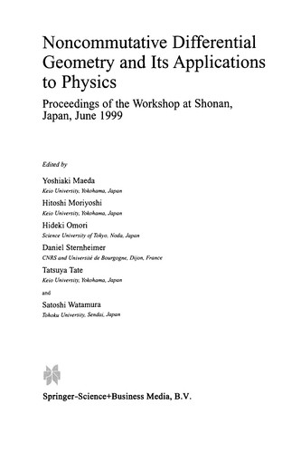 Cover for Noncommutative Differential Geometry and Its Applications to Physics